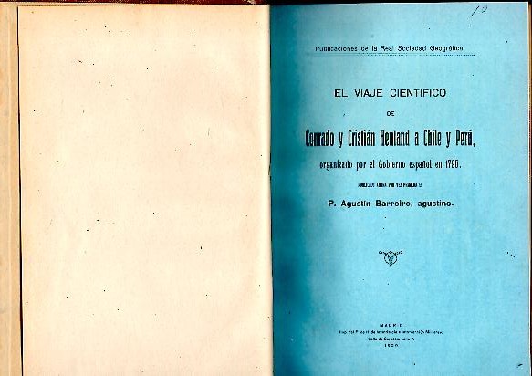 EL VIAJE CIENTIFICO DE CONRADO Y CRISTIAN HEULAND A CHILE Y PERU, ORGANIZADO POR EL GOBIERNO ESPAOL EN 1795.