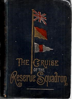 THE CRUISE OF THE RESERVE SQUADRON.