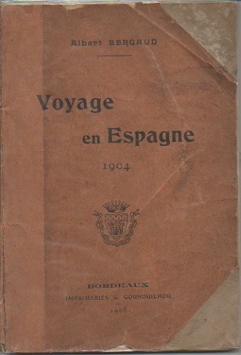 VOYAGE EN ESPAGNE. 1904.