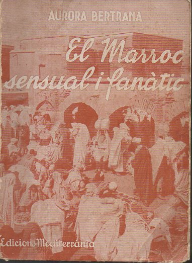 EL MARROC SENSUAL I FANATIC.