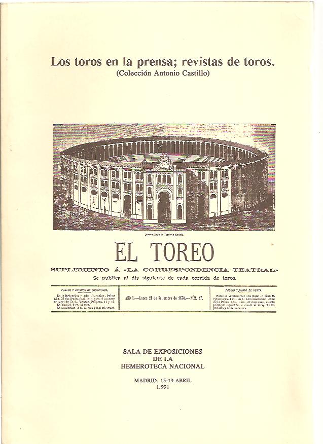 LOS TOROS EN LA PRENSA. REVISTAS DE TOROS (COLECCION ANTONIO CASTILLO).