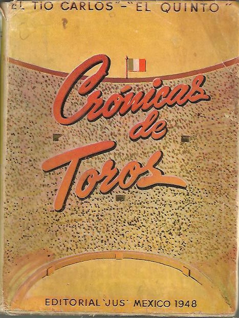 CRONICAS DE TOROS.