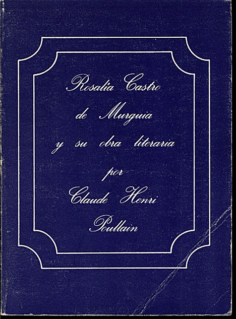 ROSALIA DE CASTRO DE MURGIA Y SU OBRA LITERARIA (1836-1885).