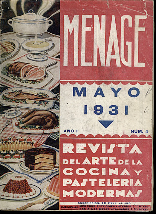 MENAGE. REVISTA DEL ARTE EN LA CASA, COCINA Y PASTELERIA MODERNAS. N. 4. MAYO 1931. AO I.