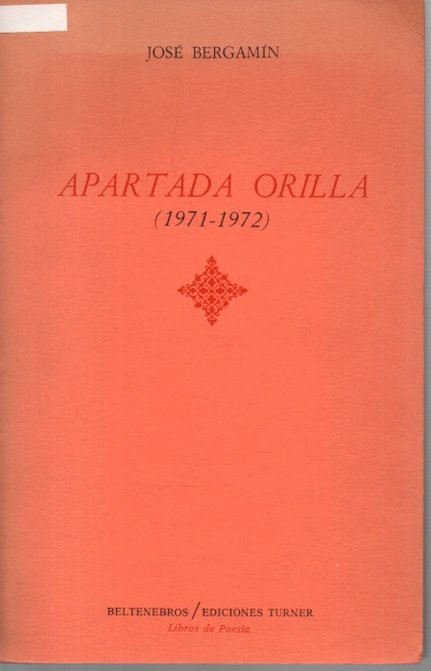 APARTADA ORILLA (1971-1972).