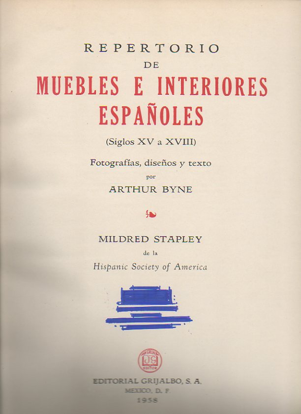 REPERTORIO DE MUEBLES E INTERIORES ESPAÑOLES. (SIGLOS XV A XVIII).