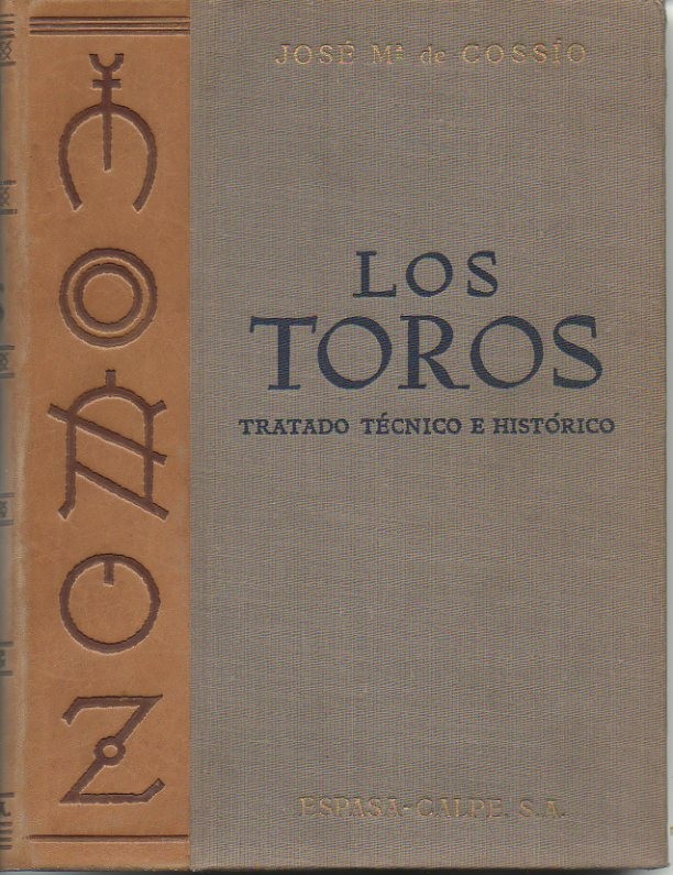 LOS TOROS. TRATADO TECNICO E HISTORICO. TOMO II.
