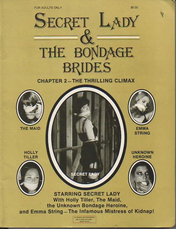 SECRET LADY AND THE BONDAGE BRIDES. CHAPTER 2. DECEMBER 1978. THE THRILLING CLIMAX.