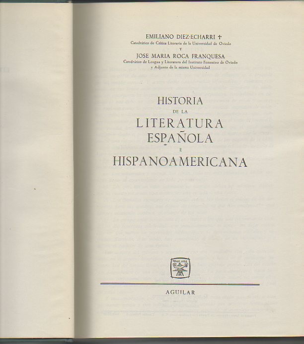 HISTORIA DE LA LITERATURA ESPAÑOLA E HISPANOAMERICANA.