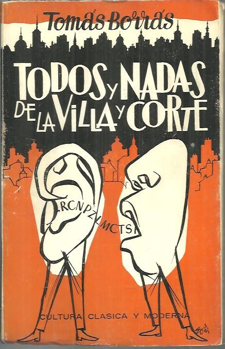TODOS Y NADAS DE LA VILLA Y CORTE.