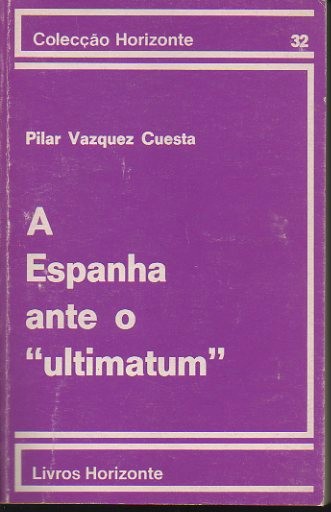 A ESPANHA ANTE O ULTIMATUM.