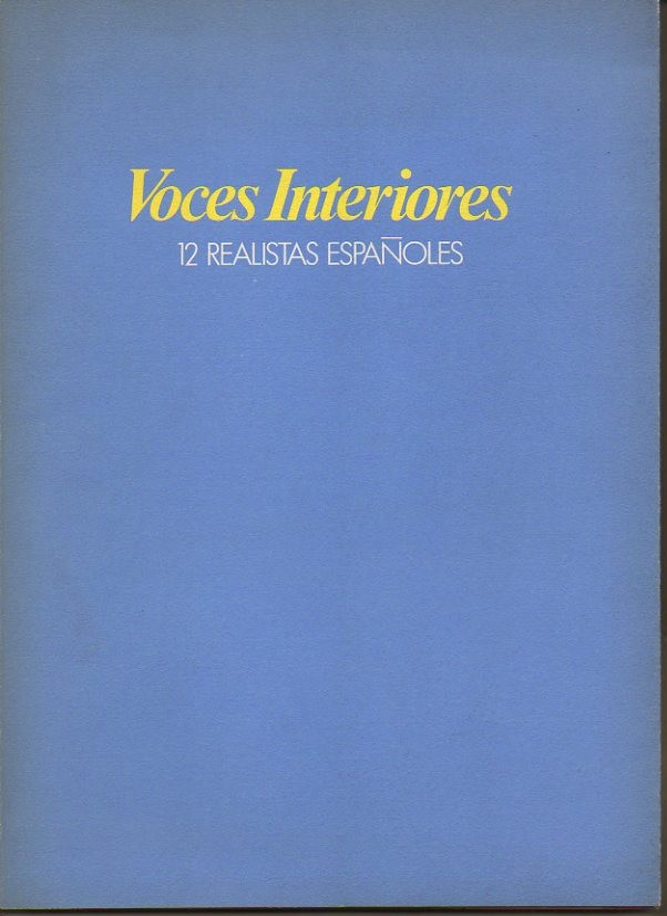 VOCES INTERIORES. 12 REALISTAS ESPAÑOLES.