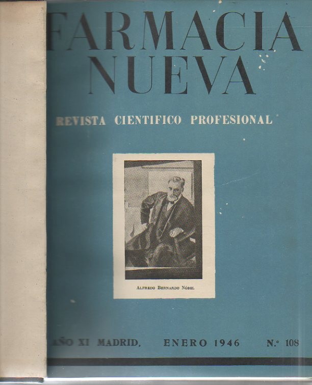 FARMACIA NUEVA. REVISTA CIENTIFICO PROFESIONAL. AÑO XI. N. 108-119.