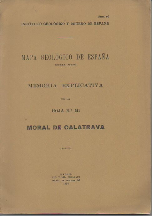 MORAL DE CALATRAVA. MAPA GEOLOGICO DE ESPAÑA. MEMORIA EXPLICATIVA DE LA HOJA N. 811.