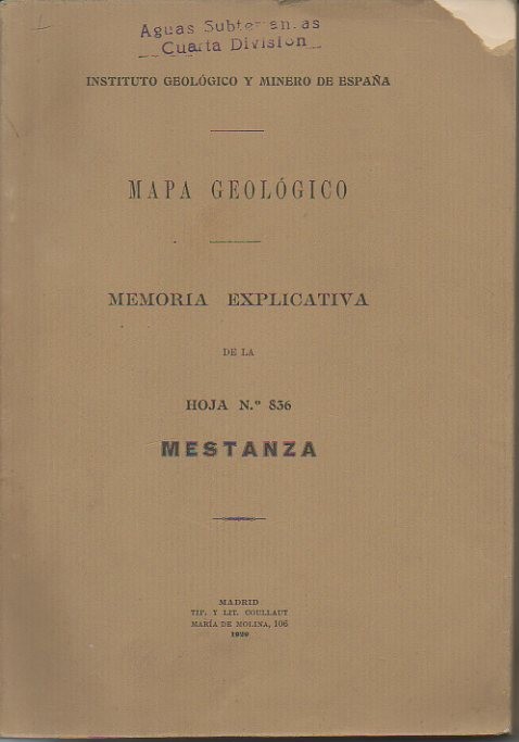 MESTANZA. MAPA GEOLOGICO DE ESPAÑA. MEMORIA EXPLICATIVA DE LA HOJA N. 836.