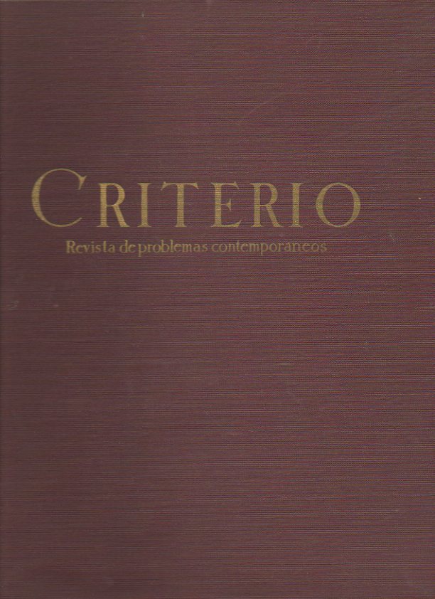 CRITERIO. REVISTA DE PROBLEMAS CONTEMPORANEOS. N. 29-52.