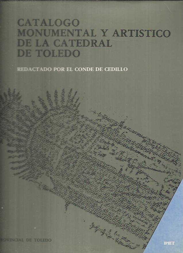 CATALOGO MONUMENTAL Y ARTISTICO DE LA CATEDRAL DE TOLEDO.