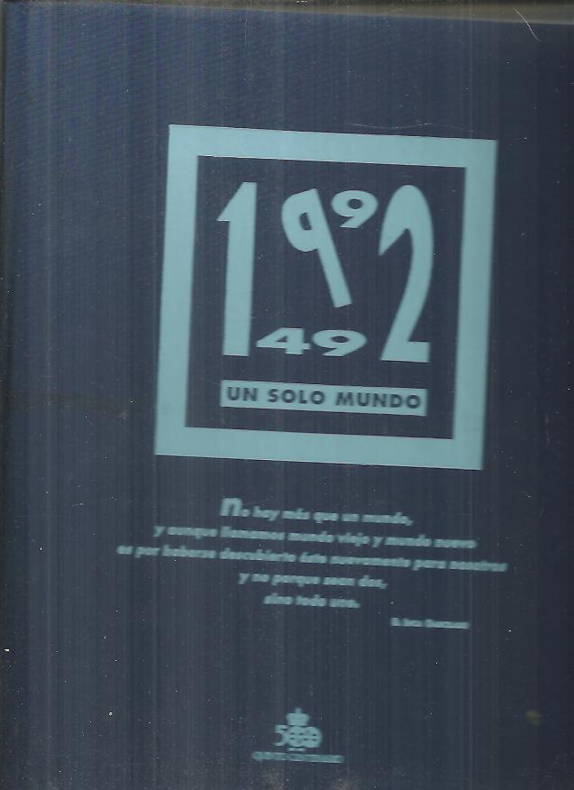 1492-1992. UN SOLO MUNDO.