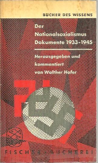 DER NATIONALSOZIALISMUS. DOKUMENTE. 1933-1945.