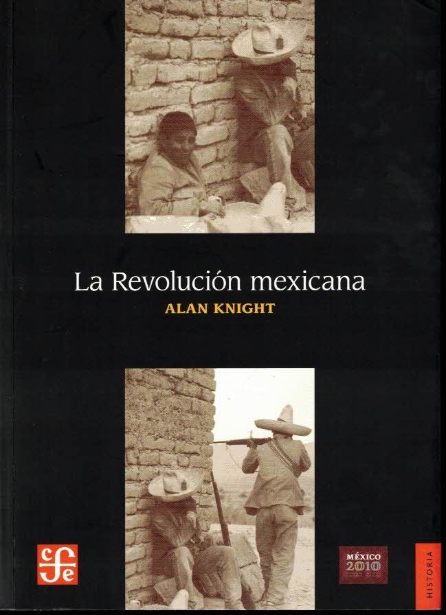 LA REVOLUCION MEXICANA. DEL PORFIRIATO AL NUEVO REGIMEN CONSTITUCIONAL.