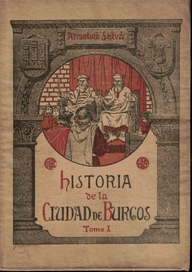 HISTORIA DE LA CIUDAD DE BURGOS.