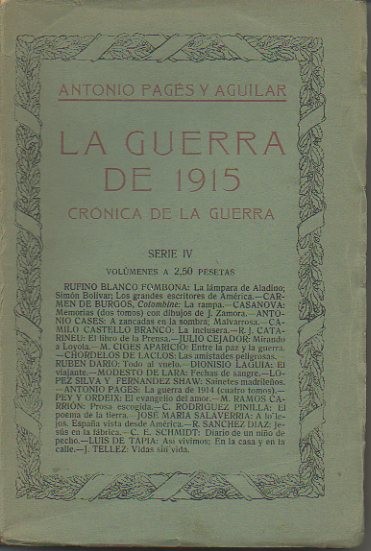 LA GUERRA DE 1915. ANTECEDENTES Y CRONICA DE LAS OPERACIONES. TOMO IV. CRONICAS DE LA GUERRA (MARZO-MAYO DE 1915).