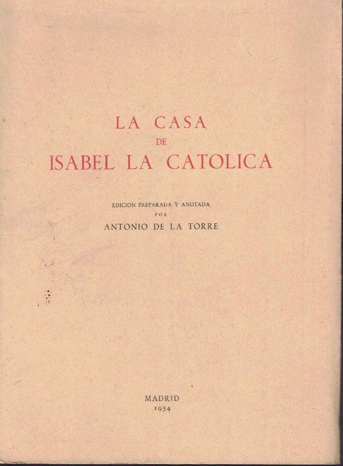 LA CASA DE ISABEL LA CATOLICA.