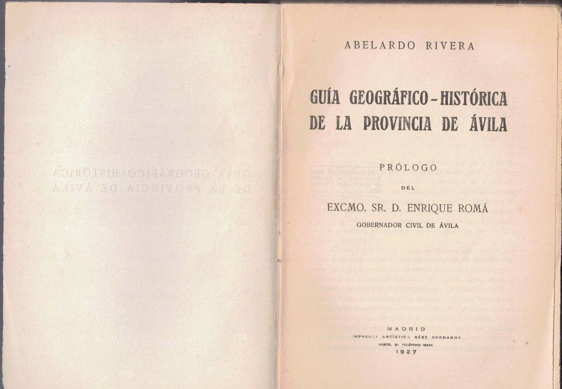 GUIA GEOGRAFICO-HISTORICA DE LA PROVINCIA DE AVILA.
