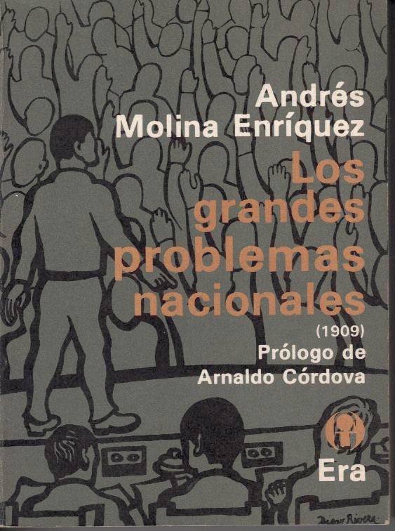 LOS GRANDES PROBLEMAS NACIONALES (1909). Y OTROS TEXTOS, 1911-1919.