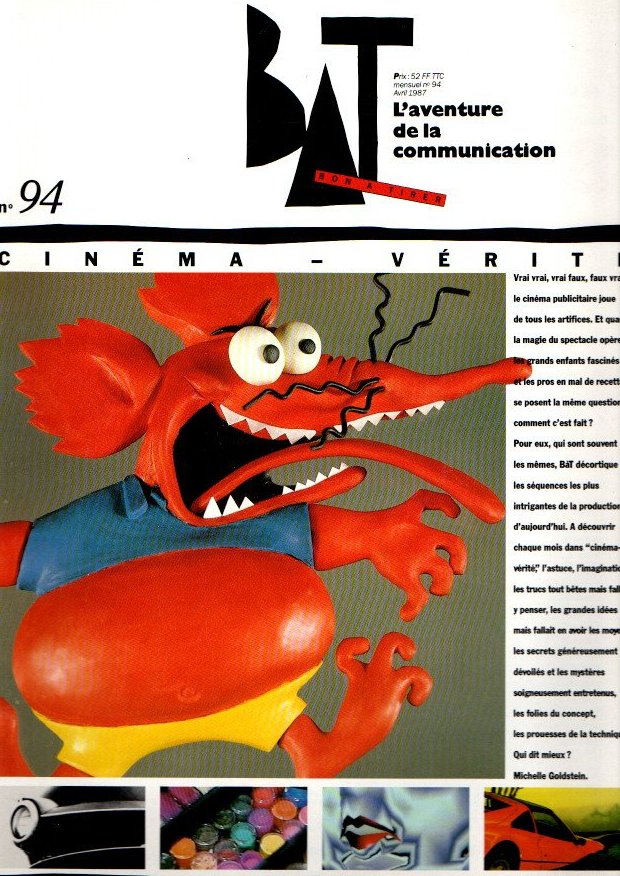 BAT. BON A TIRER. L'AVENTURE DE LA COMMUNICATION.  N. 94. AVRIL. 1987. CINEMA-VERITE.