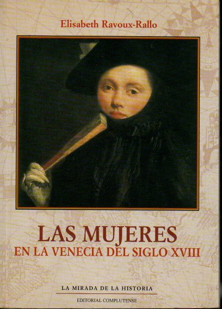 LAS MUJERES EN LA VENECIA DEL SIGLO XVIII.