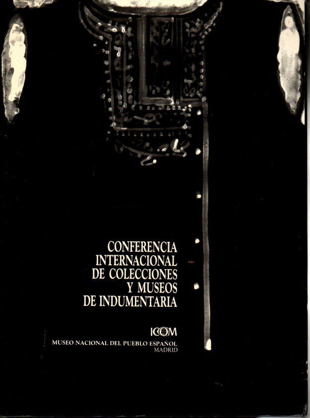 CONFERENCIA INTERNACIONAL DE COLECCIONES Y MUSEOS DE INDUMENTARIA.