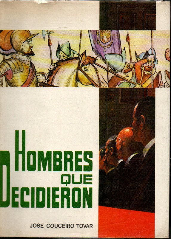 HOMBRES QUE DECIDIERON (17 A 22 DE JULIO DE 1936).