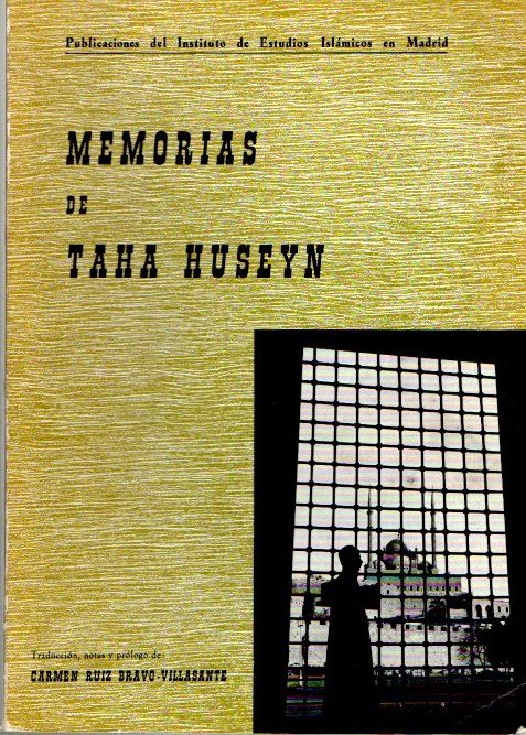 MEMORIAS DE TAHA HUSEYN.