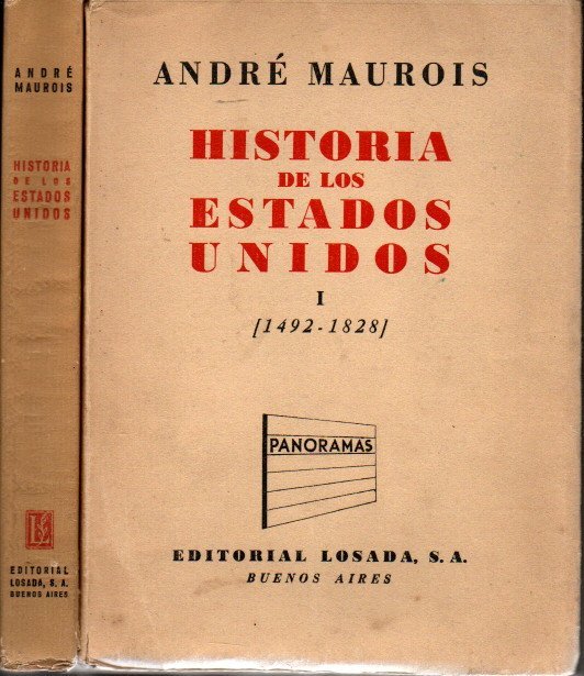 HISTORIA DE LOS ESTADOS UNIDOS. I. (1492-1828). II. (1829-1940).