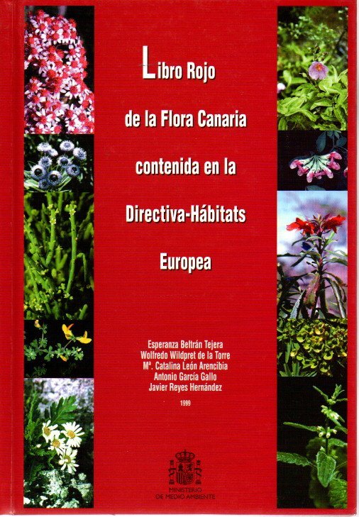 LIBRO ROJO DE LAS ESPECIES DE LA FLORA CANARIA INCLUIDAS EN EL ANEXO II DE LA DIRECTIVA 92/43/CEE DEL CONSEJO.
