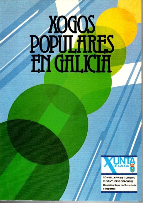 XOGOS POPULARES EN GALICIA.