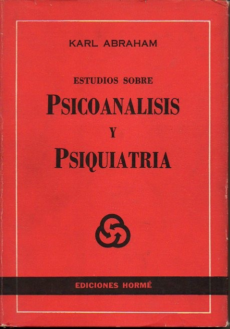 ESTUDIOS SOBRE PSICOANALISIS Y PSIQUIATRIA.