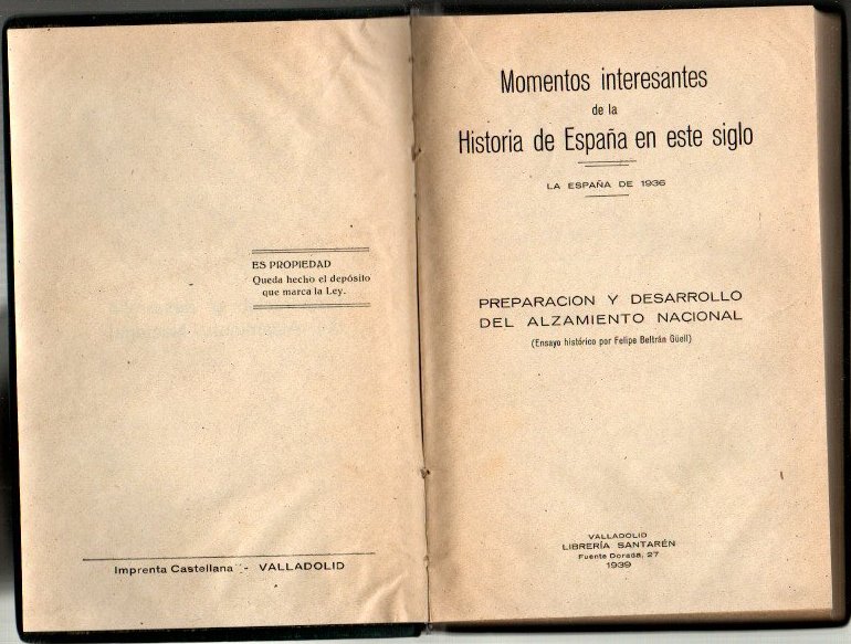 MOMENTOS INTERESANTES DE LA HISTORIA DE ESPAA EN ESTE SIGLO. LA ESPAA DE 1936. PREPARACION Y DESARROLLO DEL ALZAMIENTO NACIONAL.