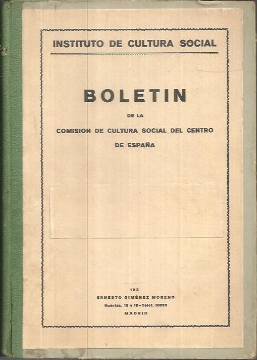 BOLETIN DE LA COMISION DE CULTURA SOCIAL DEL CENTRO DE ESPAÑA.
