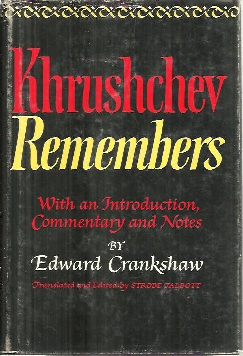 KHURUSHCHEV REMEMBERS.