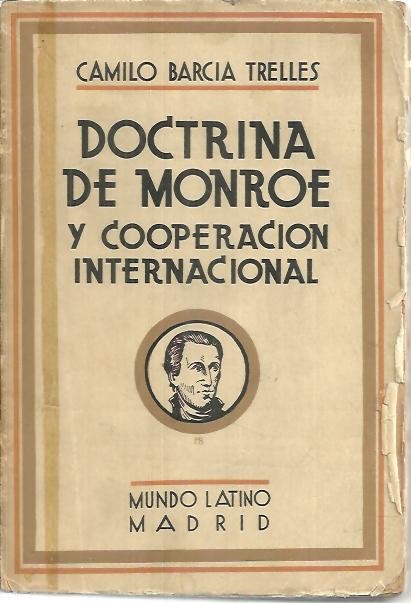 DOCTRINA DE MONROE Y COOPERACION INTERNACIONAL.